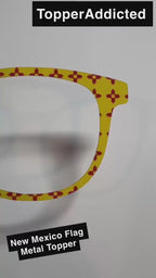 New Mexico State Flag Topper for Pair Eyewear Compatible Metal Magnetic Glasses - All Top Frames Available for Pair Eyewear. Fast Shipping.