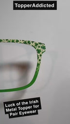 Luck of the Irish - Shamrock Glasses Topper for Pair Eyewear | St. Patrick’s Day Split Green Metal Topper | All Frame Styles & Kirwanda